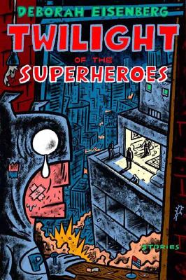 Cover for Twilight of the Superheroes
