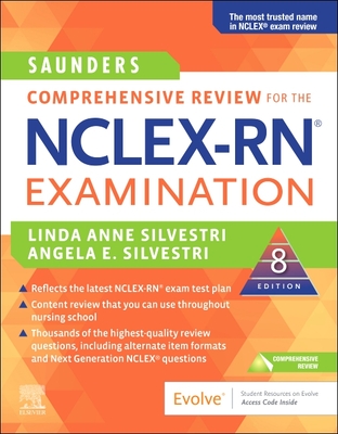 Saunders Comprehensive Review for the Nclex-Rn(r) Examination By Linda Anne Silvestri, Angela Elizabeth Silvestri Cover Image