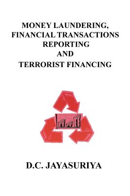 Money Laundering Financial Transactions Reporting And Terrorist Financing Paperback Mcnally Jackson Books