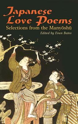 Japanese Love Poems: Selections from the Manyoshu Cover Image
