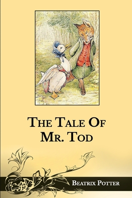The Tale Of Mr. Tod By Beatrix Potter Cover Image