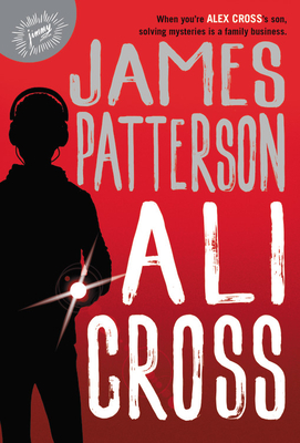 Ali Cross By James Patterson Cover Image