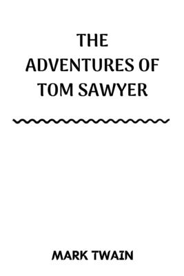 The Adventures of Tom Sawyer