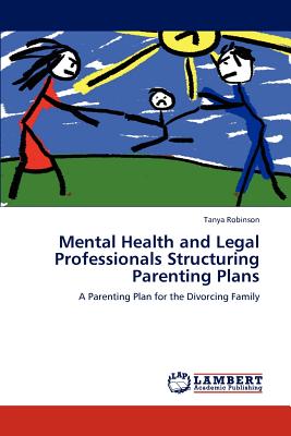Mental Health and Legal Professionals Structuring Parenting Plans Cover Image