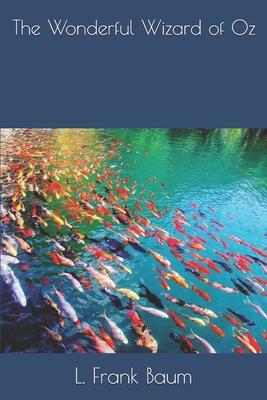 The Wonderful Wizard of Oz