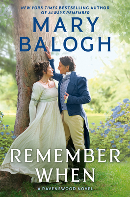 Remember When: Clarissa's Story (A Ravenswood Novel #4) By Mary Balogh Cover Image