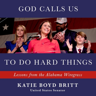 God Calls Us to Do Hard Things: Lessons from the Alabama Wiregrass Cover Image