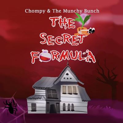 The Secret Formula: Chompy & The Munchy Bunch By A. Ilievski (Illustrator), Nancy Beaule Cover Image