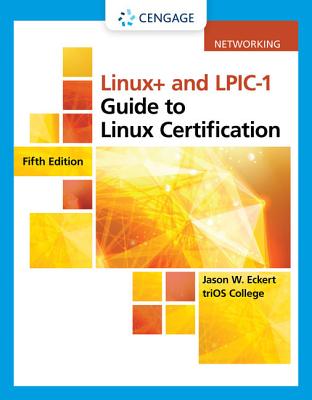 Linux+ and Lpic-1 Guide to Linux Certification, Loose-Leaf Version (Mindtap Course List) Cover Image