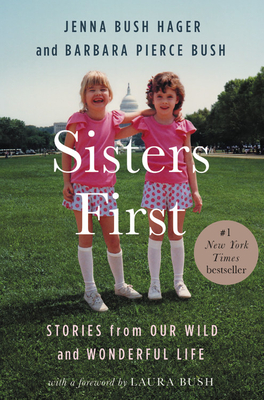 Sisters First: Stories from Our Wild and Wonderful Life Cover Image