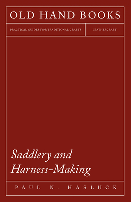 Saddlery and Harness-Making Cover Image