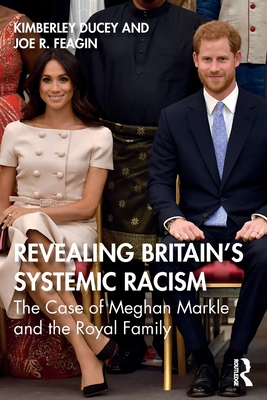 Revealing Britain's Systemic Racism: The Case of Meghan Markle and the Royal Family Cover Image