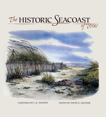 The Historic Seacoast of Texas Cover Image