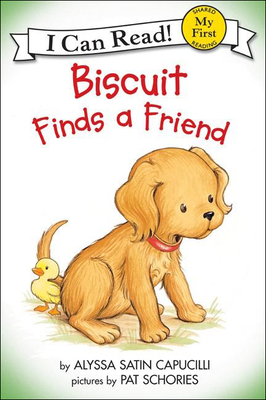 Biscuit Finds a Friend (My First I Can Read Biscuit Level Pre 1) By Alyssa Satin Capucilli, III Schories, Pat (Illustrator) Cover Image