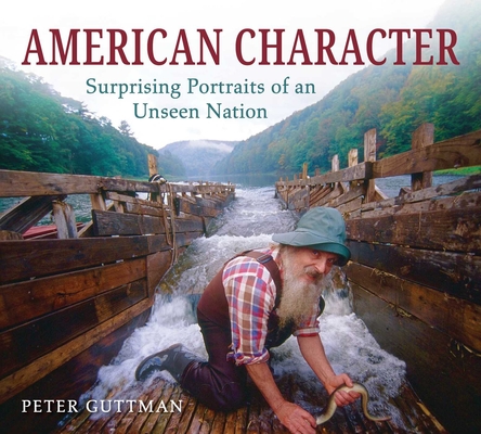 American Character: Surprising Portraits of an Unseen Nation Cover Image