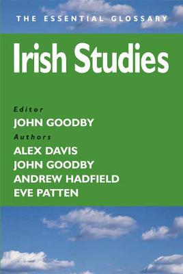 Irish Studies (The ^Aessential Glossary)