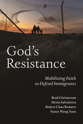 God's Resistance: Mobilizing Faith to Defend Immigrants Cover Image
