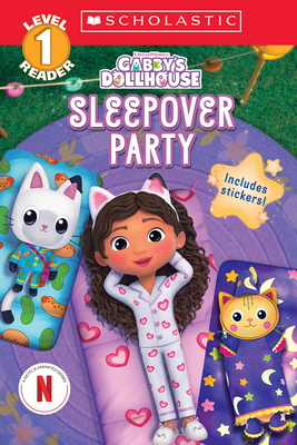 Gabby's Dollhouse: Sleepover Party (Scholastic Reader, Level 1) Cover Image