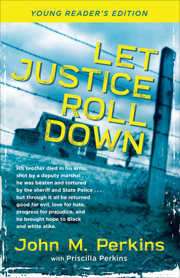 Let Justice Roll Down By John M. Perkins, Priscilla Perkins, Lonnie DuPont (Abridged by) Cover Image