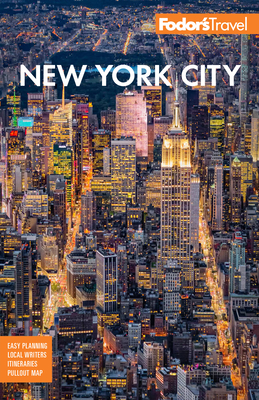 Fodor's New York City (Full-Color Travel Guide) By Fodor's Travel Guides Cover Image