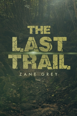 The Last Trail