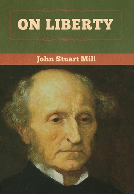 On Liberty By John Stuart Mill Cover Image