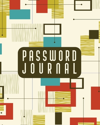 Password Journal: Password Keeper Log Book - Different Accounts - Website Log in - Internet Password Organizer - Online Passwords - Easy Cover Image