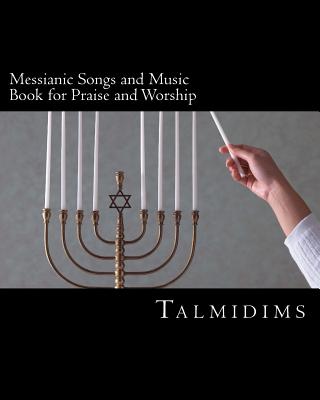 Messianic Songs and Music Book for Praise and Worship Cover Image