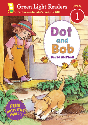 Dot and Bob (Green Light Readers)