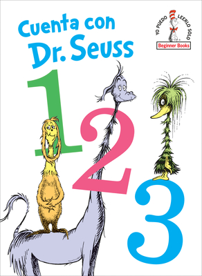 Cuenta con Dr. Seuss 1 2 3 (Dr. Seuss's 1 2 3 Spanish Edition) (Beginner Books(R))