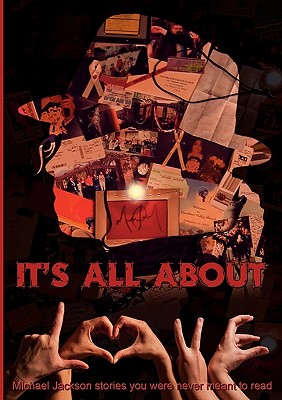 It's all about L.O.V.E.: Michael Jackson stories you were never meant to read Cover Image