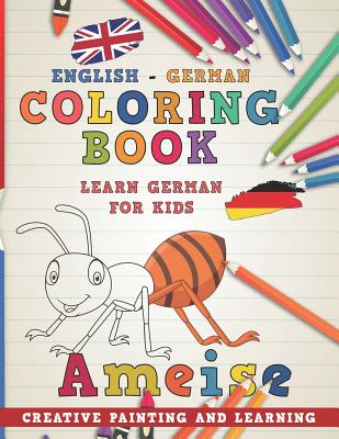 Coloring Book: English - German I Learn German for Kids I Creative Painting and Learning. (Learn Languages #1) Cover Image