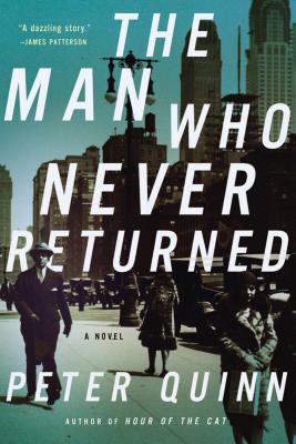 The Man Who Never Returned: A Novel