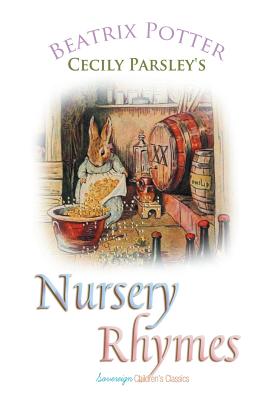 Cecily Parsley's Nursery Rhymes (Peter Rabbit Tales) By Beatrix Potter Cover Image