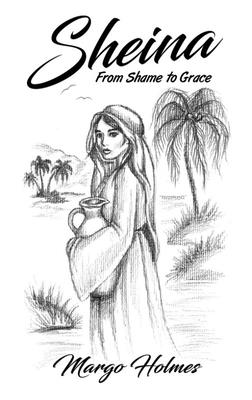 Sheina: From Shame to Grace Cover Image