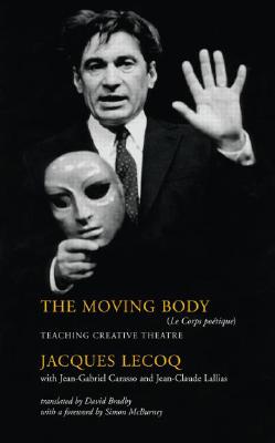 The Moving Body: Teaching Creative Theatre Cover Image