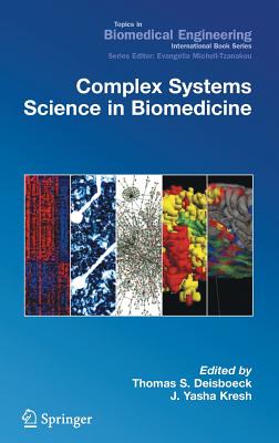 Complex Systems Science in Biomedicine (Topics in Biomedical ...