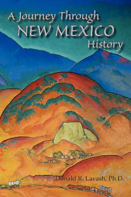 Cover for A Journey Through New Mexico History (Hardcover)