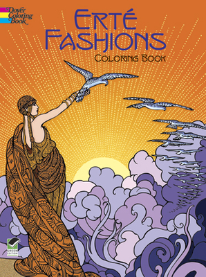 Erte Fashions Coloring Book (Dover Fashion Coloring Book)