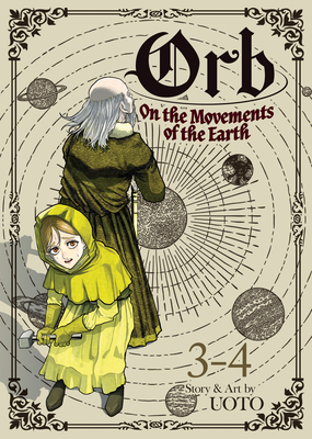 Orb: On the Movements of the Earth (Omnibus) Vol. 3-4 Cover Image