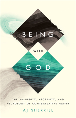 Being with God By Aj Sherrill Cover Image