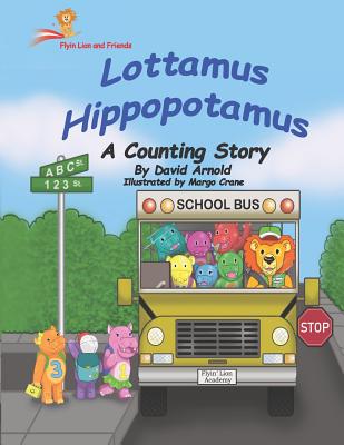 Lottamus Hippopotamus: A Counting Story Cover Image