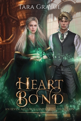 Heart Bond (Elven Alliance #8)