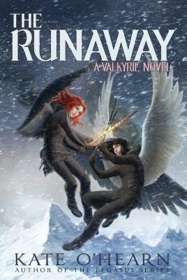 The Runaway (Valkyrie #2) By Kate O'Hearn Cover Image