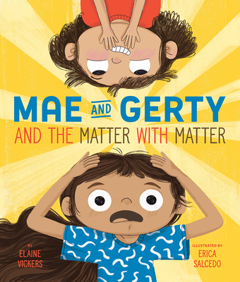 Mae and Gerty and the Matter with Matter Cover Image