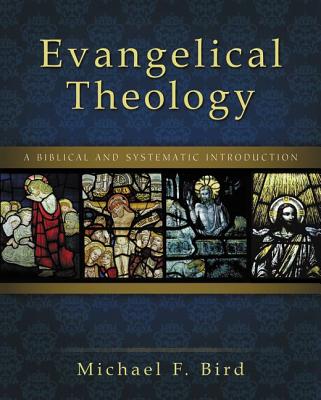 Evangelical Theology: A Biblical and Systematic Introduction Cover Image