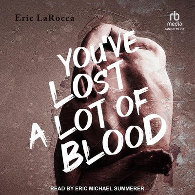 You've Lost a Lot of Blood Cover Image