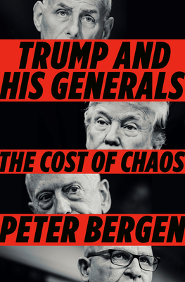 Trump and His Generals: The Cost of Chaos Cover Image