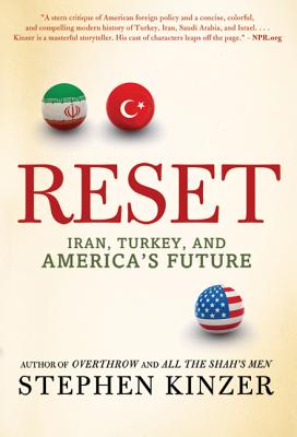 Reset: Iran, Turkey, and America's Future cover