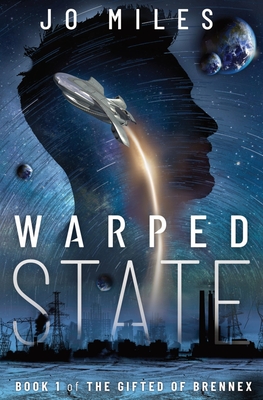Warped State (The Gifted of Brennex #1)